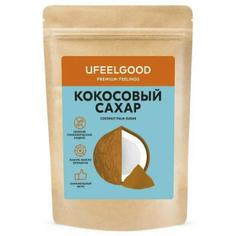 Кокосовый сахар классический UFEELGOOD, 200 г